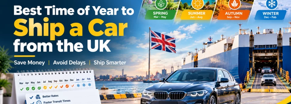 Best Time of Year to Ship a Car from the UK