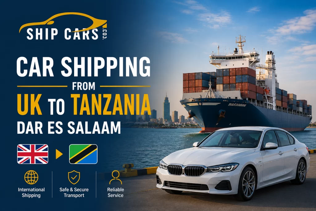 Car shipping from the UK to Tanzania — RoRo and container services to the Port of Dar es Salaam