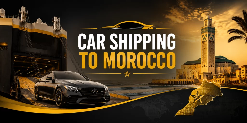 Car Shipping to Morocco, Casablanca from the UK Via Roro and Container.