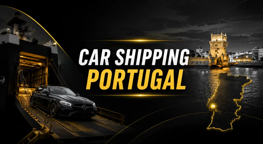 Reliable Car Shipping to Portugal | Ship Cars Ltd