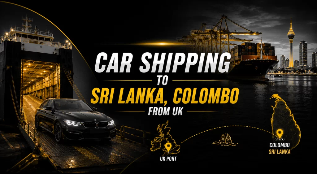 Car shipping from the UK to Colombo, Sri Lanka — container vessel at the Port of Colombo, Sri Lanka's primary vehicle import gateway