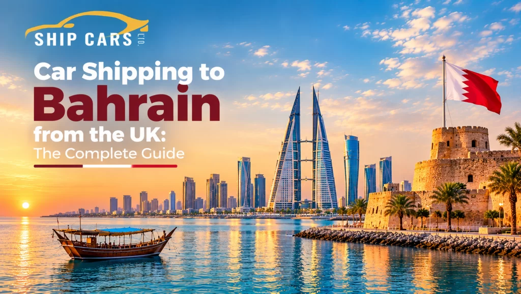 car shipping uk to bahrain guide