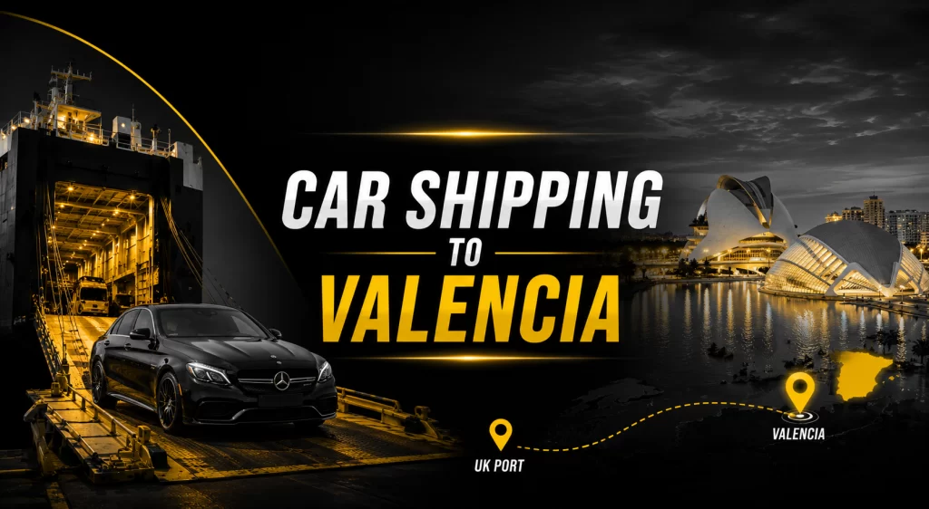 Car shipping from the UK to Valencia — RoRo and container services to the Port of Valencia, Spain's largest Mediterranean car import hub